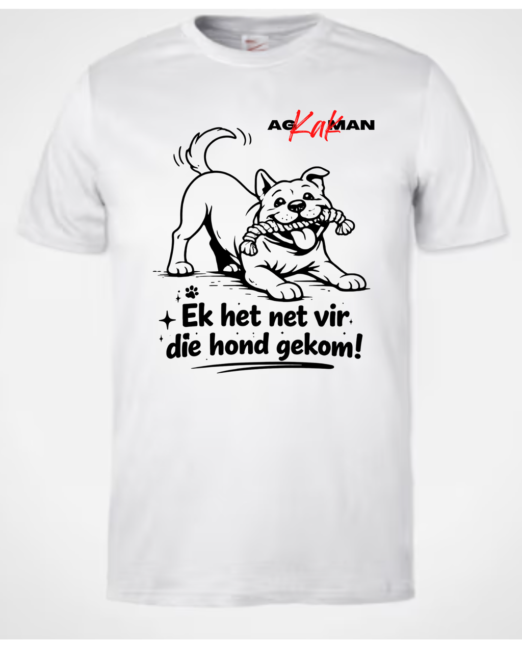 Ek Het Net Vir Die Hond Gekom!