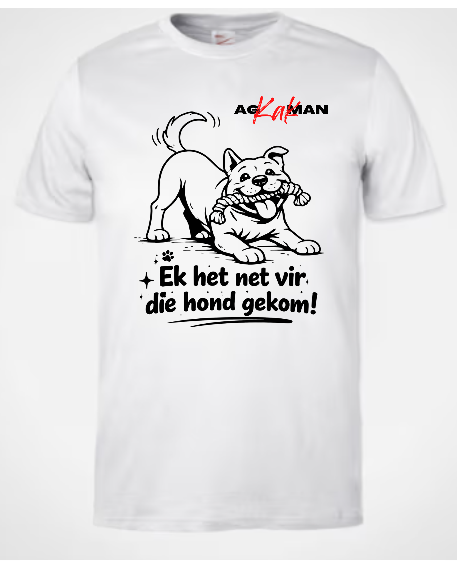 Ek Het Net Vir Die Hond Gekom!